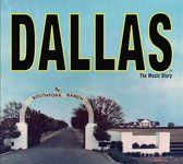 Dallas: The Music Story