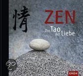 Zen - Das Tao Der Liebe