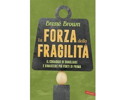 La forza della fragilità