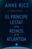 El Principe Lestat Y Los Reinos de la Atlantida/ Prince Lestat and the Realms of Atlantis
