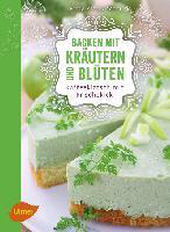 Backen mit Kräutern und Blüten - cover