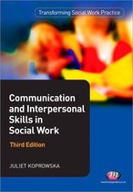 Communication And Interpersonal Skills In Social Work