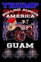 Trump 2020 Rolling Across America Guam