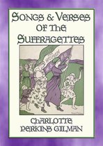 SONGS AND VERSES OF THE SUFFRAGETTES - music and hymns from the Suffrage Movement