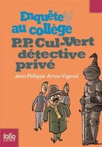 Enquete au college/P.P. Cul-Vert detective prive