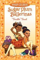 Sugar Plum Ballerinas: Terrible Terrel