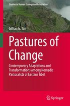 Studies in Human Ecology and Adaptation 10 - Pastures of Change