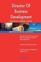 Director of Business Development Red-Hot Career; 2574 Real Interview Questions