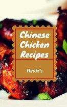 Chinese Chicken Recipes: 101 Delicious, Nutritious, Low Budget, Mouthwatering Chinese Chicken Recipes Cookbook