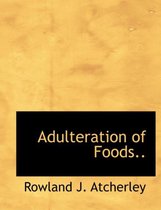 Adulteration of Foods..