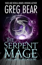 Songs of Earth and Power - The Serpent Mage