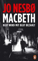 Boekcover van Macbeth door Jo Nesbø. Een figuur rent weg in een steeg met gebouwen op de achtergrond. "BLUT WIRD MIT BLUT BEZAHLT" staat in witte letters op de cover.