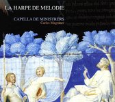Capella De Ministrers - Le Harpe De Melodie (CD)