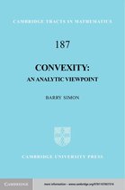 Cambridge Tracts in Mathematics 187 -  Convexity