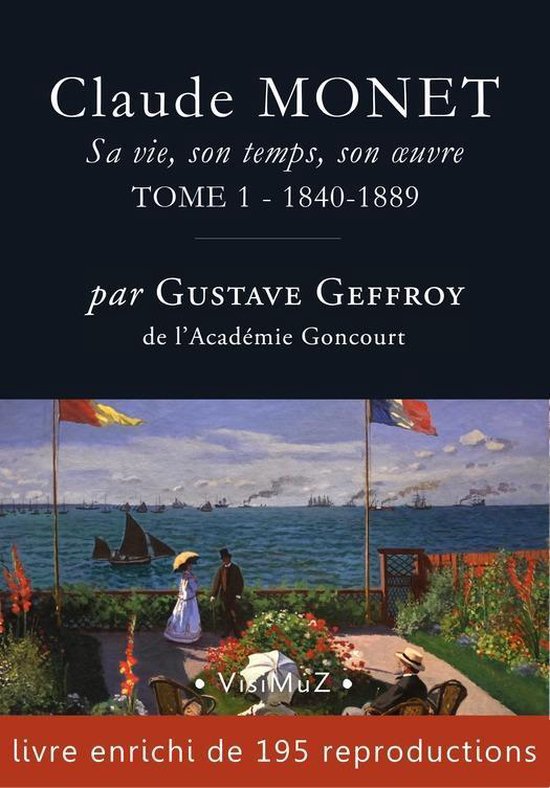 Claude Monet. Sa vie, son temps, son œuvre - cover