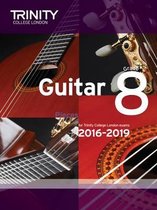 Trinity College London: Guitar Exam Pieces Grade 8 2016-2019