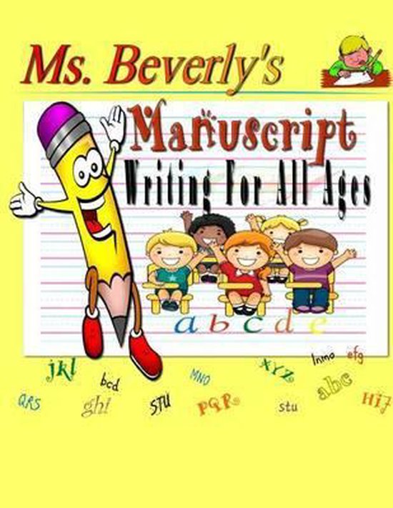 Ms. Beverly's Manuscript Writing For All Ages - cover