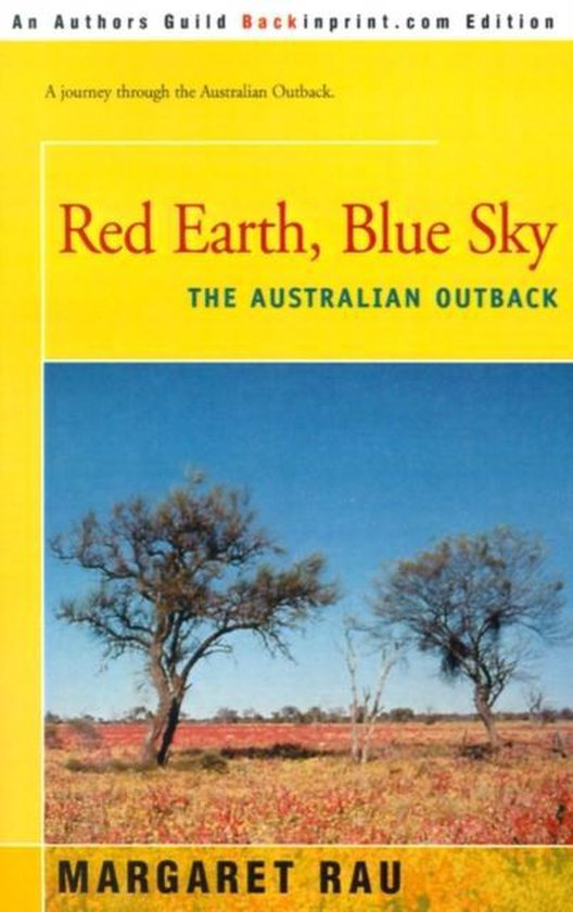 Red Earth, Blue Sky, Margaret Rau 9780595185795 Boeken