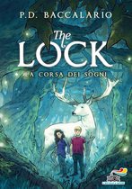 The Lock 4 - The Lock - 4. La corsa dei sogni