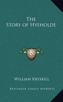 The Story of Hyeholde
