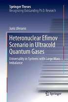 Springer Theses- Heteronuclear Efimov Scenario in Ultracold Quantum Gases