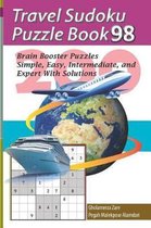 Travel Puzzle Series - 100 Books- Travel Sudoku Puzzle Book 98