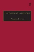 Unthinking Citizenship