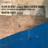 Martin Fröst, Royal Stockholm Philharmonic Orchestra, Alan Gilbert - Rouse: Iscariot/Clarinet Concerto/Symphony (CD)