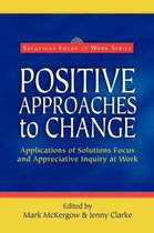 Positive Approaches to Change