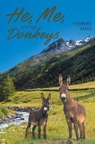 He, Me, and My Donkeys