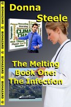 The Melting 1 - The Infection - Book One