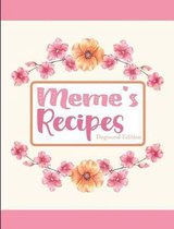 Meme's Recipes Dogwood Edition