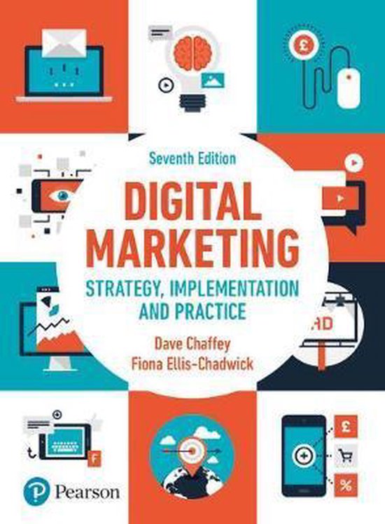 Summary Digital Marketing ISBN:9781292241579 / Course: Advanced Marketing (ADVMAR)