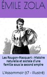 Les Rougon-Macquart : Histoire naturelle et sociale d'une famille sous le second empire