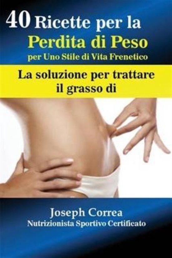 40 Ricette per la Perdita di Peso per Uno Stile di Vita Fren ... - cover