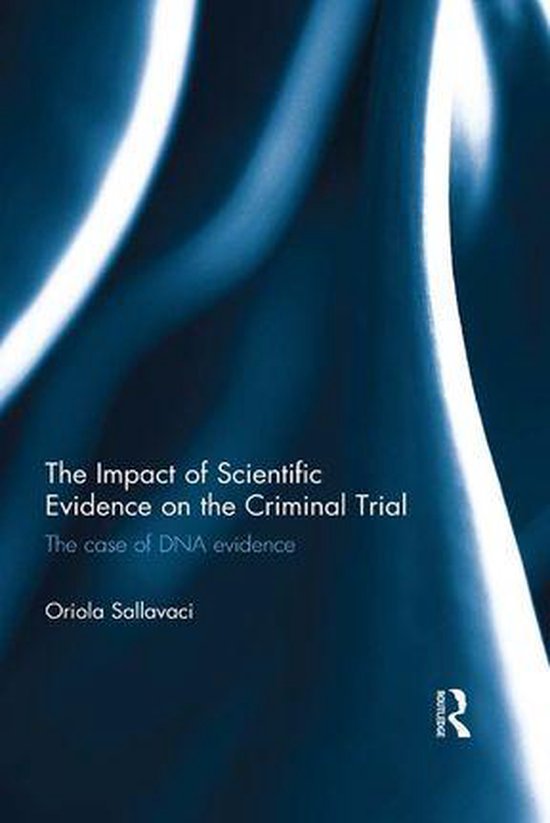 The Impact of Scientific Evidence on the Criminal Trial - cover