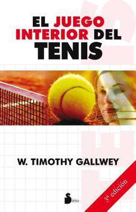 Boek 'El Juego Interior del Tenis' met een tennisbal, net en deels gezicht van een vrouw.