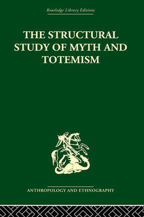 The Structural Study of Myth and Totemism - cover