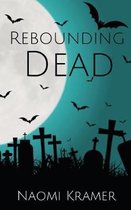 Deadish- Rebounding Dead