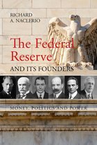The Federal Reserve and its Founders