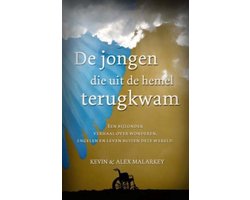 De Jongen Die Uit De Hemel Terugkwam