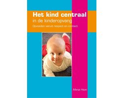 Het kind centraal in de kinderopvang
