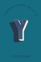 A Monogram Journal for Letter Y Lined Notebook