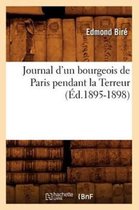 Journal d'Un Bourgeois de Paris Pendant La Terreur (�d.1895-1898)