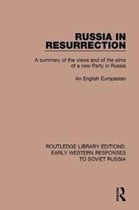 RLE: Early Western Responses to Soviet Russia- Russia in Resurrection