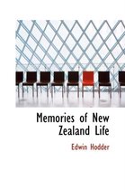 Memories of New Zealand Life