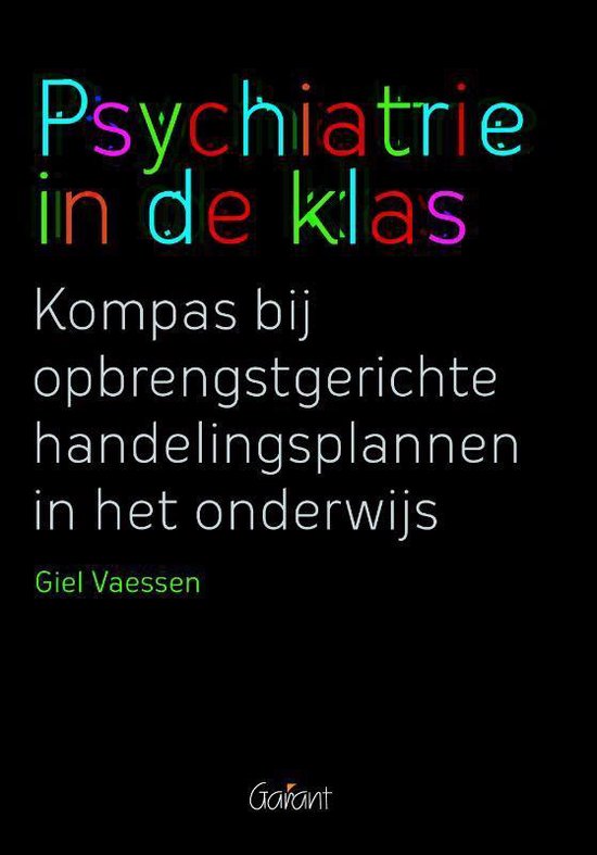 Psychiatrie in de klas - Giel Vaessen | Tiliboo-afrobeat.com