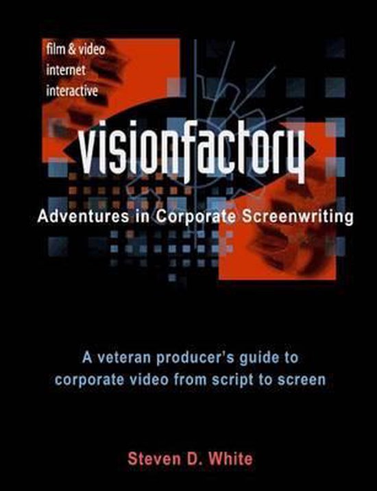 VisionFactory: Adventures in Corporate Screenwriting - cover