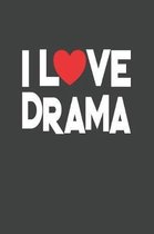I Love Drama