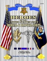 Heroes of the United States Navy Medical & Hospital Corps